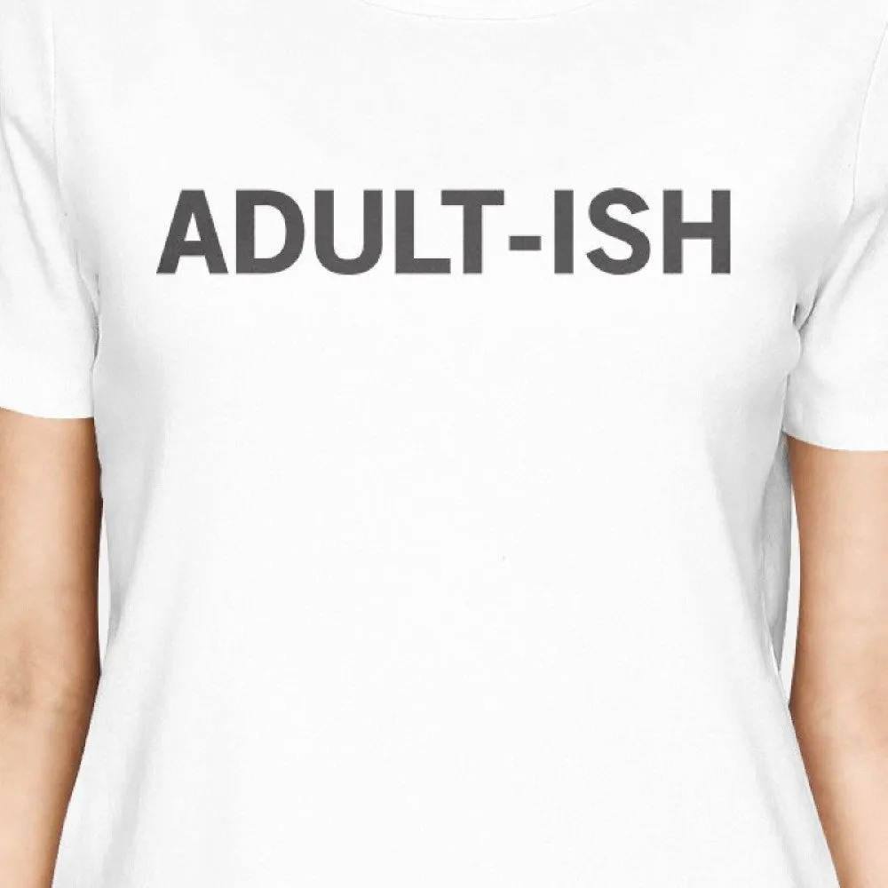 Adult-ish Girls White Tops Trendy Typographic Short Sleeve Tee