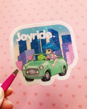 Joyride with friends holographic vinyl sticker