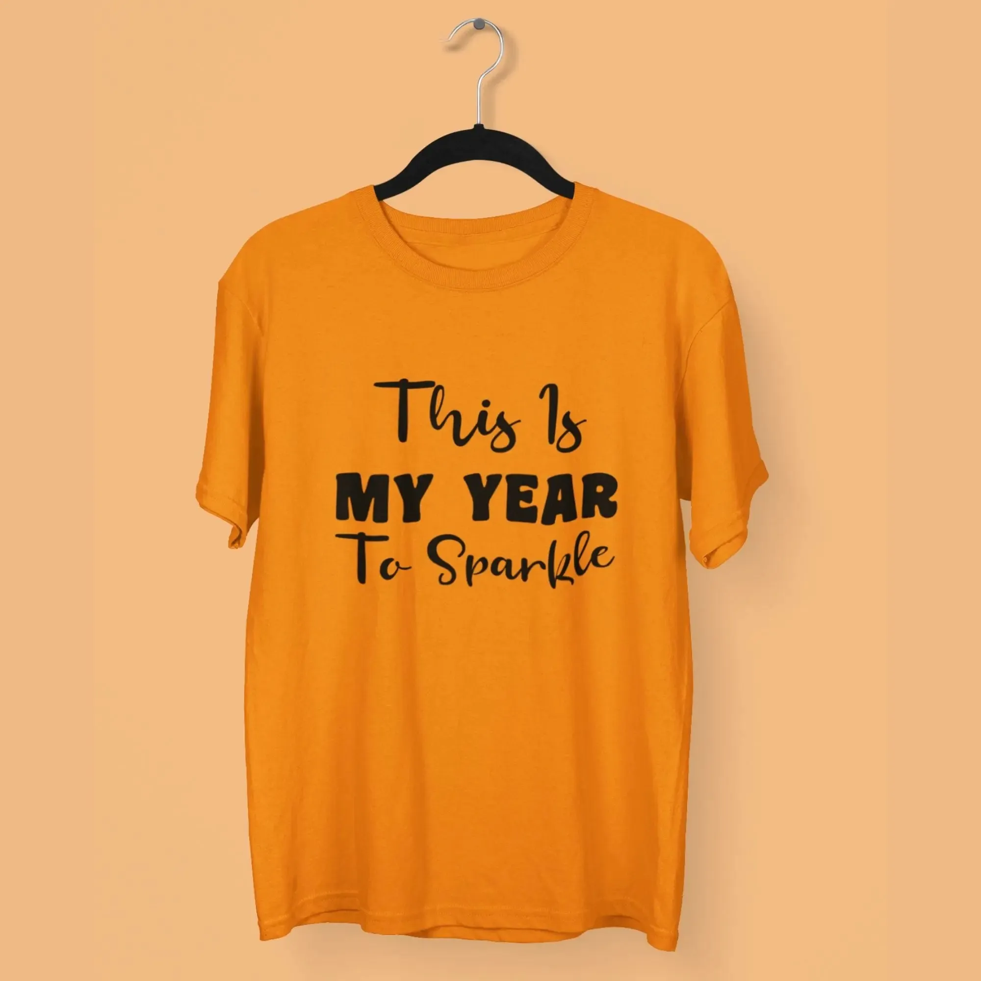 This Is My Year To Sparkle Round Neck Half Sleeve Classic T-Shirt